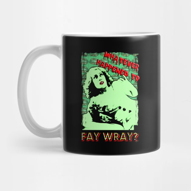 Whatever Happened to Fay Wray? by RiottDesigns